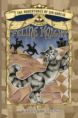 bokomslag Adventures of Sir Goblin, the Feline Knight