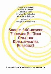 bokomslag Should 360-degree Feedback Be Used Only for Developmental Purposes?