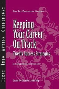 bokomslag Keeping Your Career on Track: Twenty Success Strategies