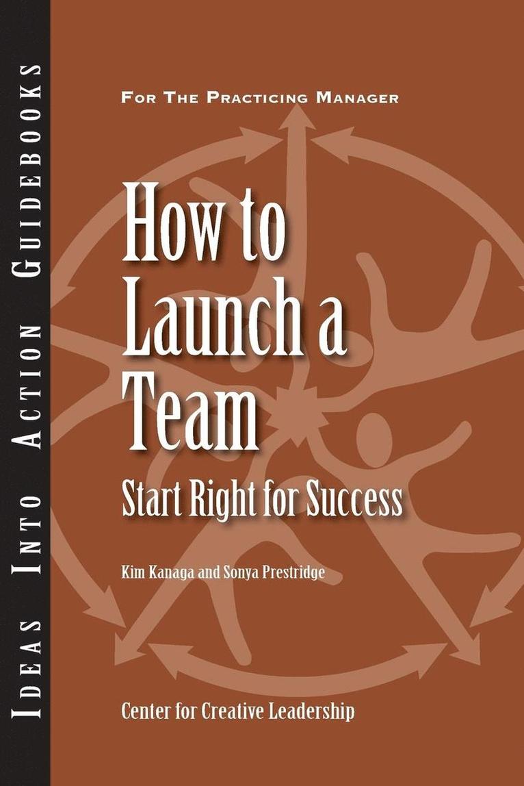 How to Launch a Team 1