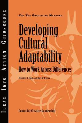 bokomslag Developing Cultural Adaptability: How to Work Across Differences