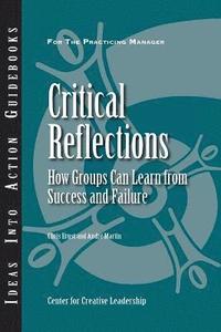bokomslag Critical Reflections: How Groups Can Learn from Success and Failure