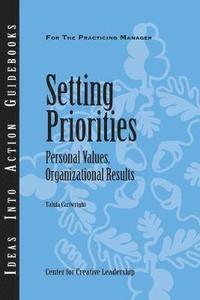bokomslag Setting Priorities: Personal Values, Organizational Results