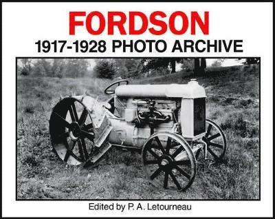 P.A. Letourneau - Fordson Tractors 1917-1928, Häftad