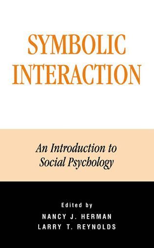 Nancy J. Herman, Larry T. Reynolds - Symbolic Interaction, Inbunden