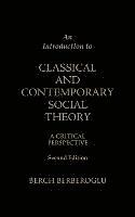 An Introduction to Classical and Contemporary Social Theory 1