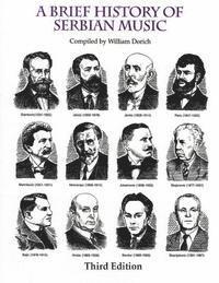 William Dorich - A Brief History of Serbian Music, Häftad