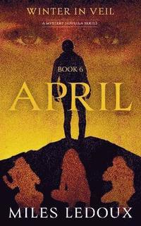 bokomslag April (Winter in Veil Book 6)