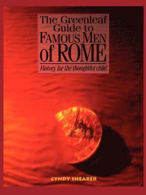 Cyndy Shearer - Greenleaf Guide to Famous Men of Rome, Häftad