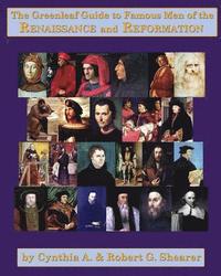 bokomslag The Greenleaf Guide to Famous Men of the Renaissance and Reformation