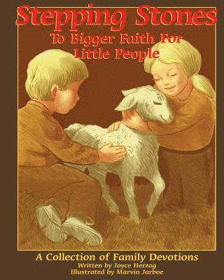 Stepping Stones to Bigger Faith for Little People 1