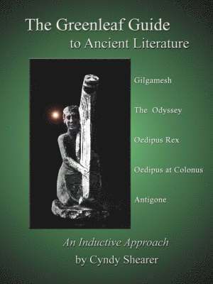 The Greenleaf Guide to Ancient Literature 1
