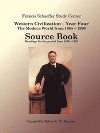 bokomslag Western Civilization Year Four - Sourcebook