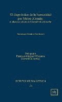 Francisco Ramirez Santacruz - El diagnostico de la humanidad por Mateo Aleman: el discurso medico del Guzman de Alfarache, Inbunden