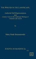 bokomslag The Writer in the Landscape: Authorial Self-Representation and Literary Form in the Landscape Writings of Unamuno and Azorin