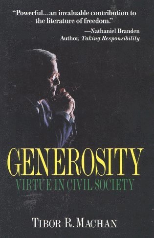 Tibor R. Machan - Generosity, Häftad