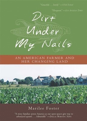 Marilee Foster - Dirt Under My Nails, Häftad