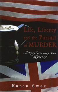 bokomslag Life, Liberty and the Pursuit of Murder