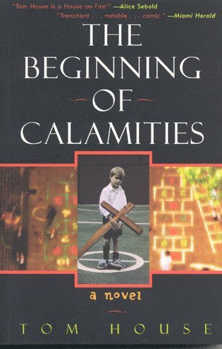 Tom House - Beginning of Calamities, Häftad