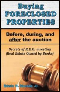 bokomslag Buying Foreclosed Properties: Secrets To Success & Pitfalls Of R.E.O.S