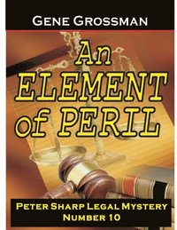 bokomslag An Element Of Peril: Peter Sharp Legal Mystery #10