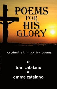 bokomslag Poems For His Glory