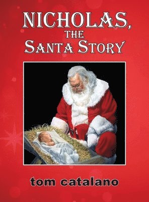 bokomslag Nicholas, The Santa Story