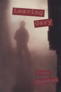 bokomslag Leaving Gary