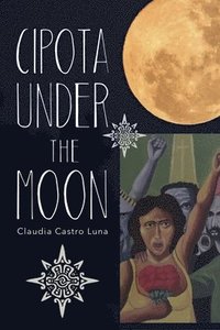 bokomslag Cipota under the Moon