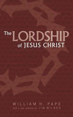 bokomslag Lordship of Jesus Christ