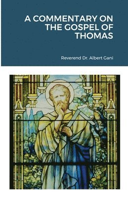 bokomslag Commentary on the Gospel of Thomas