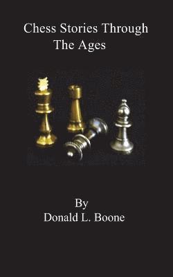 bokomslag Chess stories Through The Ages