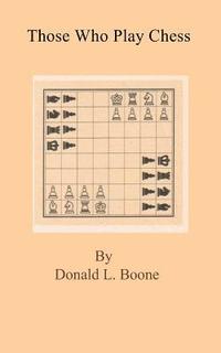 bokomslag Those who play chess