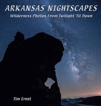 bokomslag ARKANSAS NIGHTSCAPES