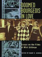 Mark C. Henrie - Doomed Bourgeois in Love, Häftad