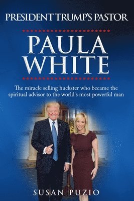 bokomslag President Trump's Pastor Paula White