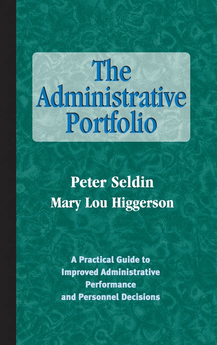 Peter Seldin, Mary Lou Higgerson, Seldin, Higgerson - Administrative Portfolio, Inbunden
