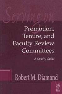 bokomslag Serving on Promotion, Tenure, and Faculty Review Committees