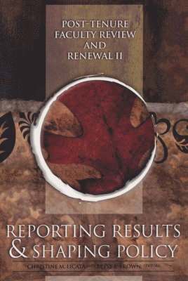Christine M. Licata, Betsy E. Brown - Post-Tenure Faculty Review and Renewal II, Häftad