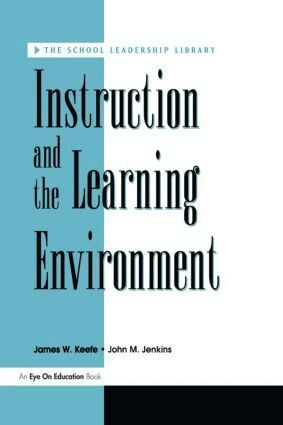 James Keefe, John Jenkins - Instruction and the Learning Environment, Häftad