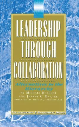 Leadership Through Collaboration 1