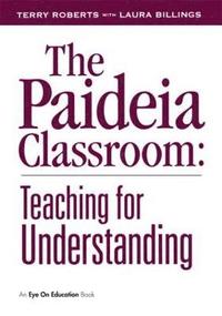 bokomslag The Paideia Classroom