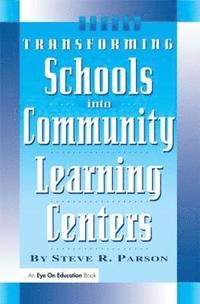 bokomslag Transforming Schools into Community Learning Centers