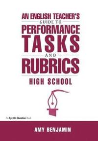 bokomslag English Teacher's Guide to Performance Tasks and Rubrics