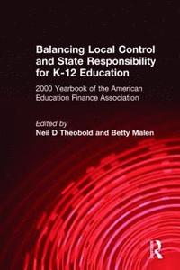 bokomslag Balancing Local Control and State Responsibility for K-12 Education