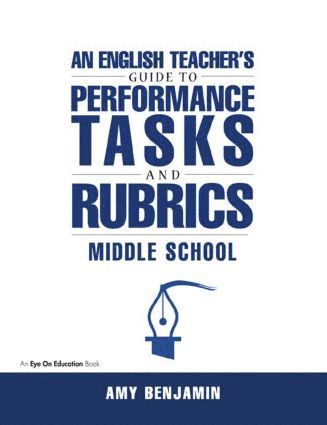 bokomslag English Teacher's Guide to Performance Tasks and Rubrics