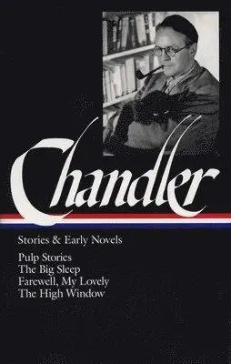 Raymond Chandler, Frank MacShane - Stories and Early Novels, Inbunden. Tillgänglighet: Lägg i varukorg