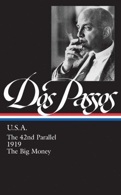 bokomslag John Dos Passos: U.S.A. (LOA #85)