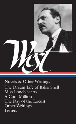 bokomslag Nathanael West: Novels & Other Writings (Loa #93)