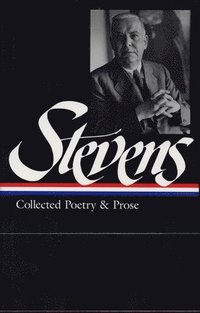 bokomslag Wallace Stevens: Collected Poetry & Prose (LOA #96)